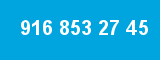 916 853 27 45 916 853 27 45